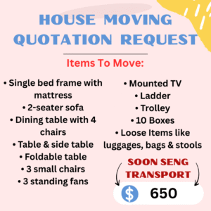 Soon Seng Transport and Movers Movers Price Quotation For House Moving Enquiry